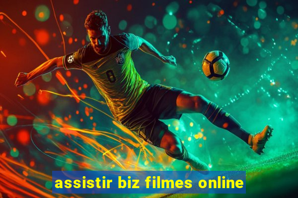 assistir biz filmes online